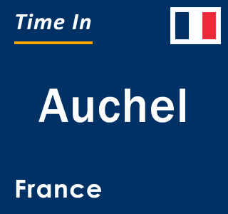 Current local time in Auchel, France