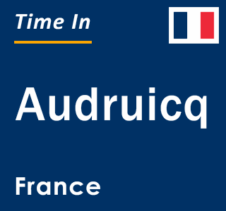 Current local time in Audruicq, France