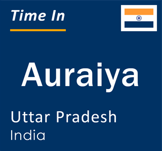 Current local time in Auraiya, Uttar Pradesh, India