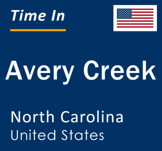 Current local time in Avery Creek, North Carolina, United States