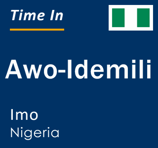 Current local time in Awo-Idemili, Imo, Nigeria