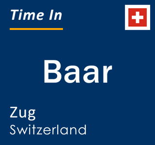 Current local time in Baar, Zug, Switzerland