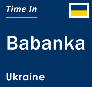 Current local time in Babanka, Ukraine