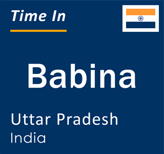 Current local time in Babina, Uttar Pradesh, India