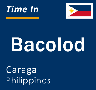 Current local time in Bacolod, Caraga, Philippines