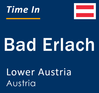 Current local time in Bad Erlach, Lower Austria, Austria