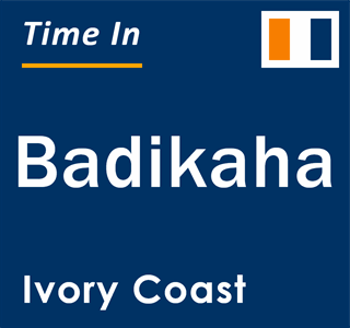 Current local time in Badikaha, Ivory Coast