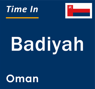 Current local time in Badiyah, Oman