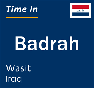 Current local time in Badrah, Wasit, Iraq