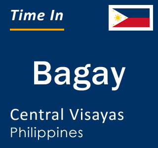 Current local time in Bagay, Central Visayas, Philippines