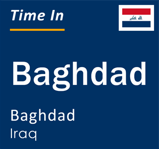 Current local time in Baghdad, Baghdad, Iraq