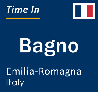 Current local time in Bagno, Emilia-Romagna, Italy