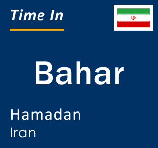 Current local time in Bahar, Hamadan, Iran