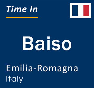 Current local time in Baiso, Emilia-Romagna, Italy