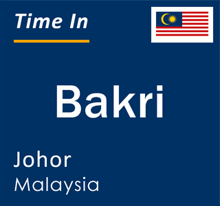 Current local time in Bakri, Johor, Malaysia