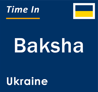 Current local time in Baksha, Ukraine