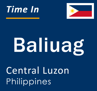 Current local time in Baliuag, Central Luzon, Philippines