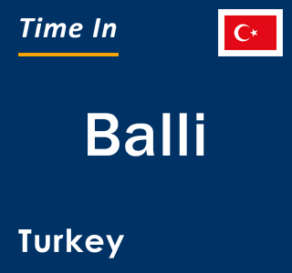 Current local time in Balli, Turkey