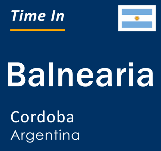 Current local time in Balnearia, Cordoba, Argentina