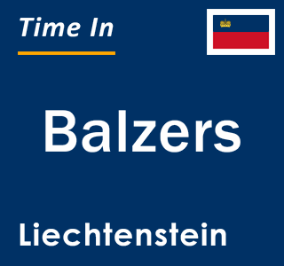 Current local time in Balzers, Liechtenstein