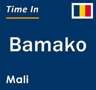 Current local time in Bamako, Mali