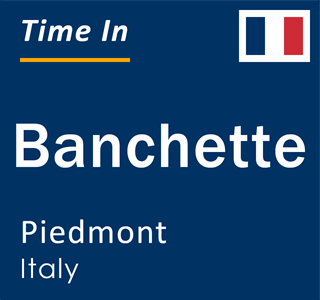 Current local time in Banchette, Piedmont, Italy