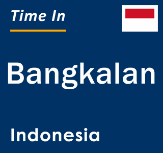 Current local time in Bangkalan, Indonesia