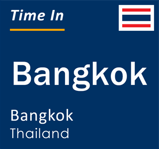 Current local time in Bangkok, Bangkok, Thailand