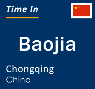 Current local time in Baojia, Chongqing, China