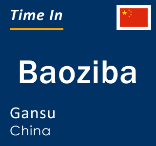 Current local time in Baoziba, Gansu, China