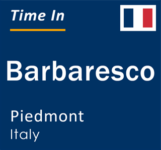 Current local time in Barbaresco, Piedmont, Italy