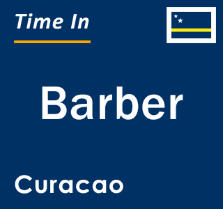 Current local time in Barber, Curacao