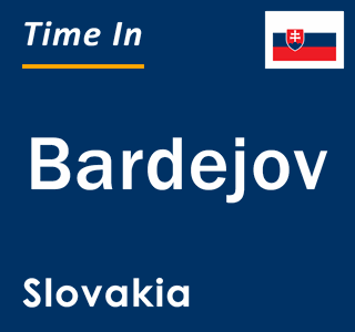 Current local time in Bardejov, Slovakia