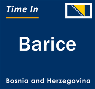 Current local time in Barice, Bosnia and Herzegovina