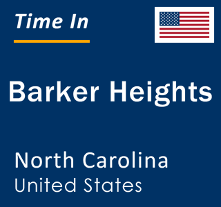 Current local time in Barker Heights, North Carolina, United States