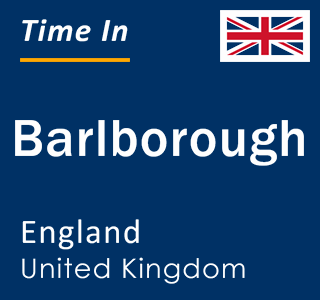 Current local time in Barlborough, England, United Kingdom