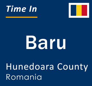 Current local time in Baru, Hunedoara County, Romania