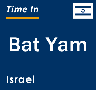 Current local time in Bat Yam, Israel