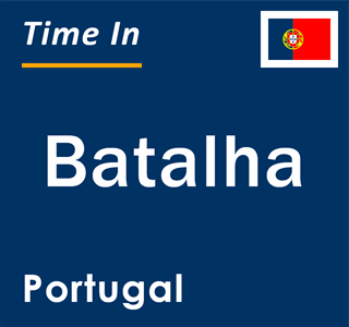 Current local time in Batalha, Portugal