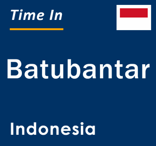 Current local time in Batubantar, Indonesia