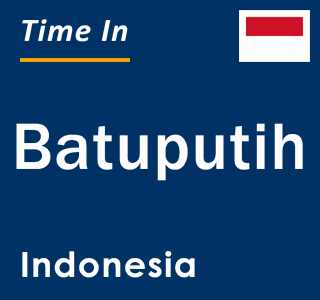 Current local time in Batuputih, Indonesia