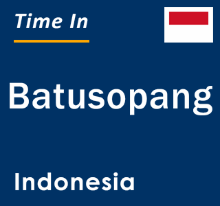 Current local time in Batusopang, Indonesia