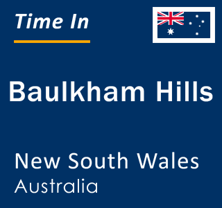 Current local time in Baulkham Hills, New South Wales, Australia