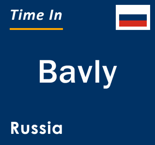 Current local time in Bavly, Russia