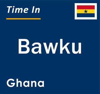 Current local time in Bawku, Ghana