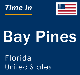 Current local time in Bay Pines, Florida, United States