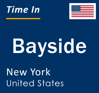 Current local time in Bayside, New York, United States