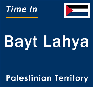 Current local time in Bayt Lahya, Palestinian Territory