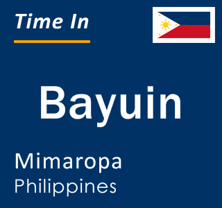 Current local time in Bayuin, Mimaropa, Philippines