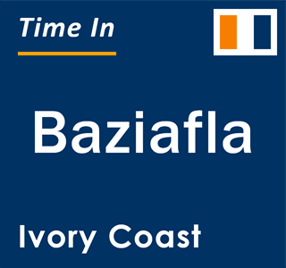 Current local time in Baziafla, Ivory Coast